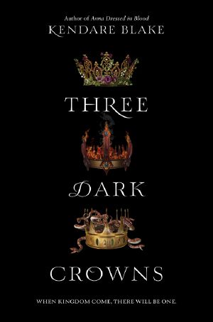 [Three Dark Crowns 01] • Three Dark Crowns